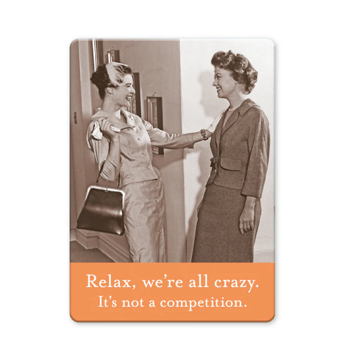 Shannon Martin Design We're All Crazy Magnet