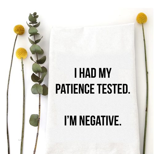 Wildwood Landing Patience Tested Tea Towel