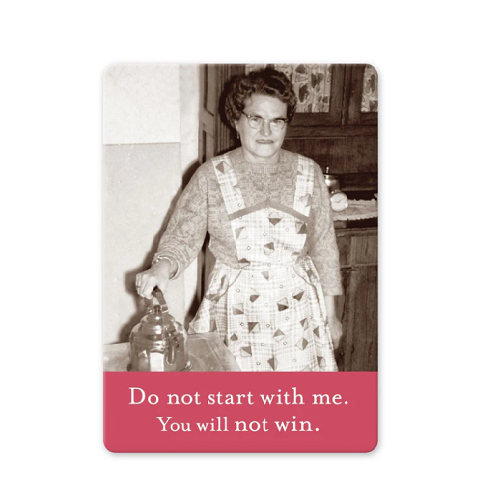 Shannon Martin Design You Will Not Win Magnet