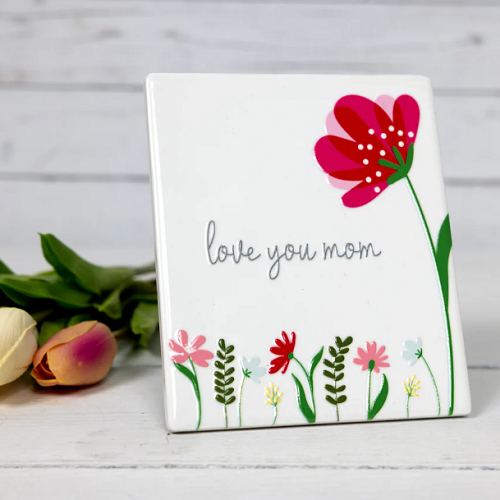 Pavilion Love You Mom Ceramic Plaque