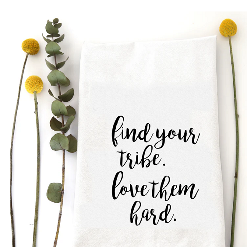 Wildwood Landing Find Your Tribe Tea Towel