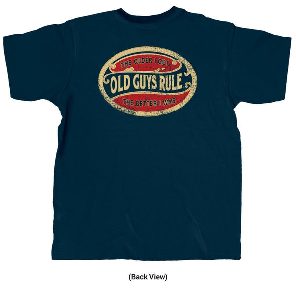 Old Guys Rule Better Oval T-Shirt